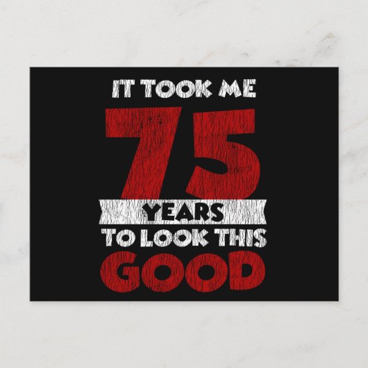 75 Jaar Oude Verjaardag Maakte Me Eens Goed 75e Ve Briefkaart (Voorkant)