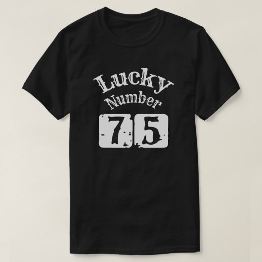 75 - Lucky Number 75 Luck T-shirt (Design voorkant)