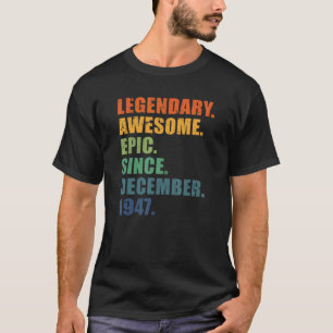 75 Verjaardag December 1947 Mannen & Vrouwen 75 Ja T-shirt