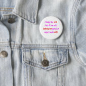 75 Voor jou Ronde Button 5,7 Cm (In situ)