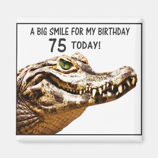 75e 'Birthday Alligator Smile' Magneet (Voorkant)