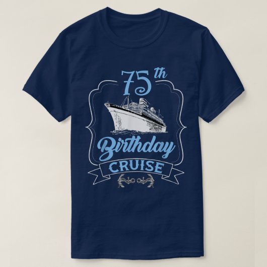 75e Birthday Cruise T-shirt (Design voorkant)