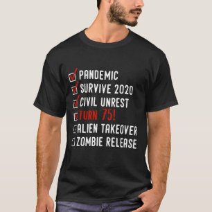 75e brute geboorte-cadeau voor 75 jaar oud  t-shirt