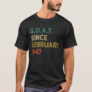 75e verjaardag 75 jaar oud GOAT sinds februari 199 T-shirt