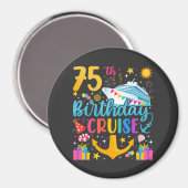 75e verjaardag Cruise B-Day Party Circle Magneet (Voorkant / Achterkant)
