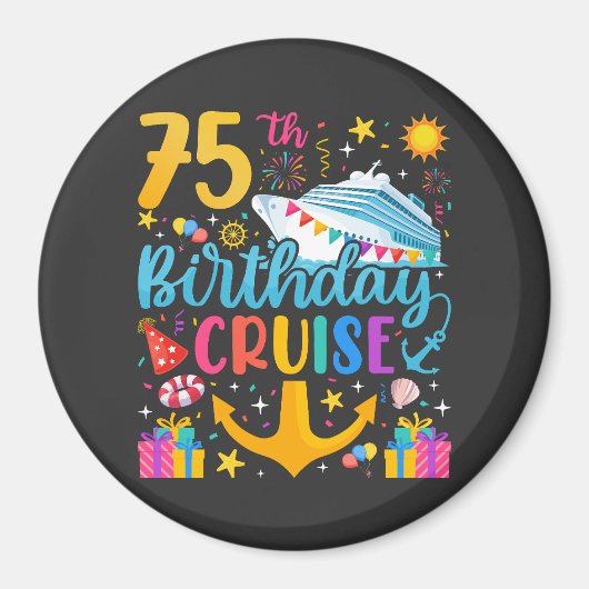 75e verjaardag Cruise B-Day Party Circle Magneet (Voorkant)