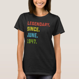 75e verjaardag Legenda sinds juni 1947 75 jaar T-shirt