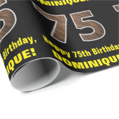 75e verjaardag: Naam & Faux Wood Grain Patroon "75 Cadeaupapier (Rol Hoek)