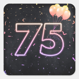 75e verjaardag Neon Sign On Black Square Sticker