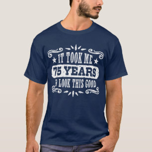 75e verjaardag t-shirt
