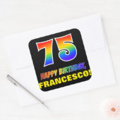 75e verjaardag: Vet, Vun, eenvoudig, Regenboog 75 Vierkante Sticker (Envelop)
