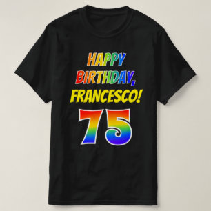 75e verjaardag — Vet, vun, regenboog 75, aangepa T-shirt
