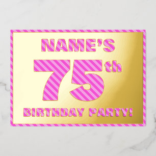 75e verjaardag - Vet, vuurtje, roze band # 75 Folie Uitnodiging