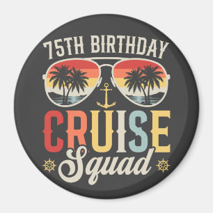 75ste verjaardag Cruise Squad Familie Matching Cir Magneet