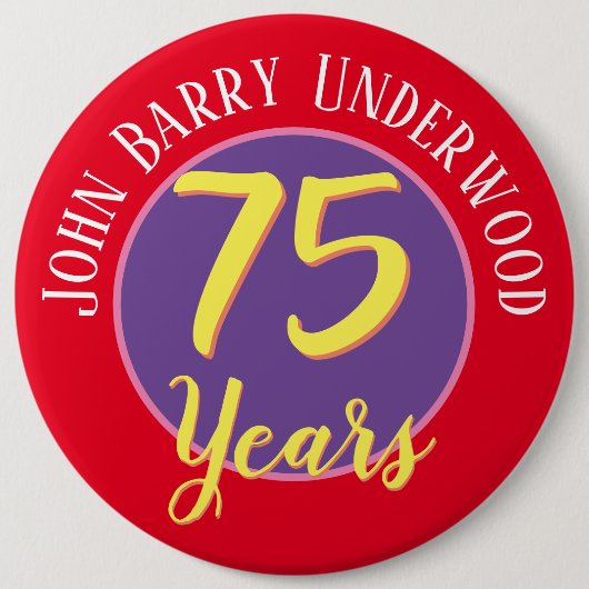 75th Birthday Badge to Personalize. Ronde Button 6,0 Cm (Voorkant)