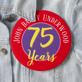 75th Birthday Badge to Personalize. Ronde Button 6,0 Cm (In situ)