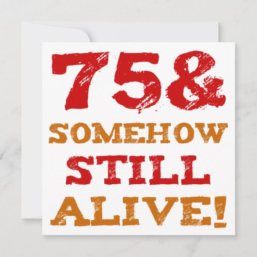 75th Birthday Gag Gift Kaart (Voorkant)