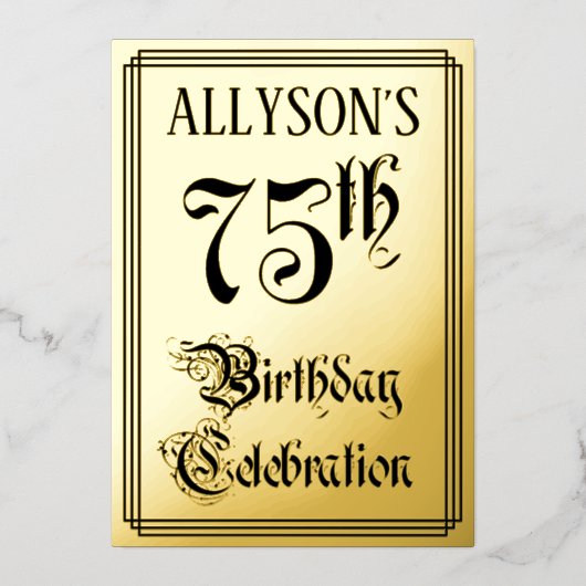 75th Birthday Party — Elegant Script + aangepaste Folie Uitnodiging (Voorkant)