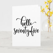 75th Birthday Women Hello 75 Cute 75 Years Old Kaart (Gele Bloem)