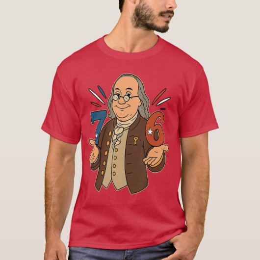 76 1776 Grappige Benjamin Ben Franklin Meme Zes Ze T-shirt (Voorkant)