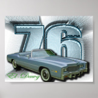 76 El dawg cadillac druppeltop poster