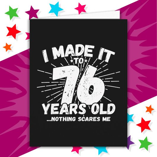 76 Jaar Oud Sarcastisch Meme Grappige 76e Verjaard Kaart
