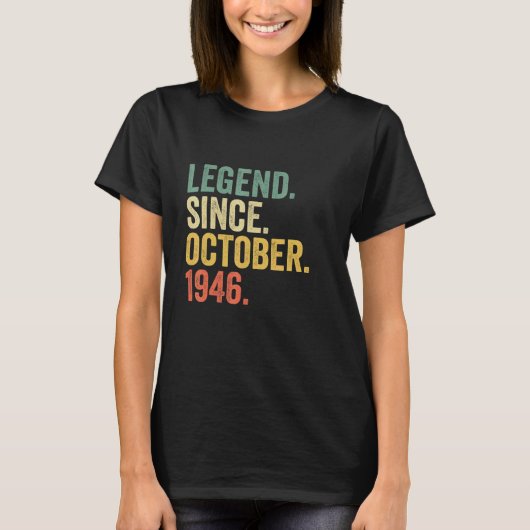 76 jaar oude leggende sinds oktober 1946 76e geboo t-shirt (Voorkant)