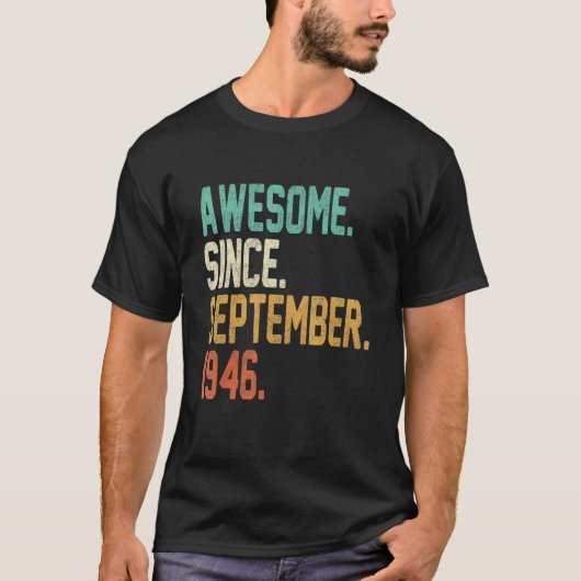 76 Years Old Awesome Since September 1946 76th Bi T-shirt (Voorkant)