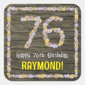 76e verjaardag: Bloemennummer, Faux Wood Look, Naa Vierkante Sticker (Voorkant)