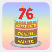 76e verjaardag: Fun Cake and Candles + Custom Name Vierkante Sticker (Voorkant)