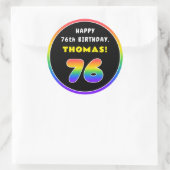 76e verjaardag: kleurrijke regenboog # 76, aangepa ronde sticker (Tas)