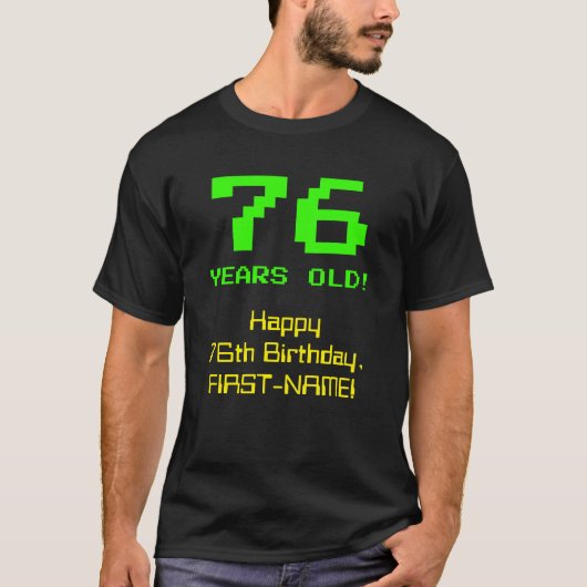 76e verjaardag: Leuk, 8-bit look, Nerdy / Geeky "7 T-shirt (Voorkant)