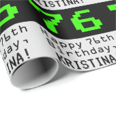 76e verjaardag - Nerdy / Geeky Style "76" en naam Cadeaupapier (Rol Hoek)