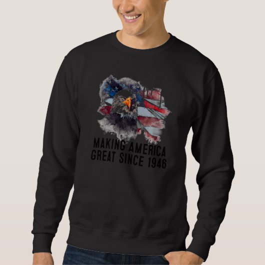 76ste verjaardag Amerika Groot Maken Sinds 1946   Trui (Voorkant)