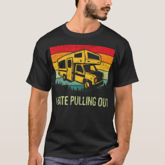7714 Ik haat het uittrekken van RV Camping Grappig T-shirt