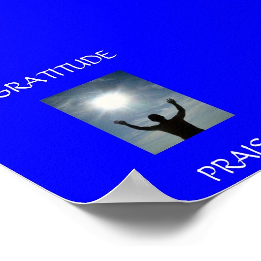 779646_here_i_am, PRAISE, GRATITUDE Poster (Hoek)