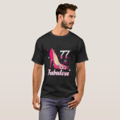 77 Fabulous Spaanse Verjaardagen 77 Spaans 77ste T-shirt (Voorkant volledig)