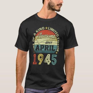 77 jaar Geweldige sinds april 1945 77e geboortedag T-shirt