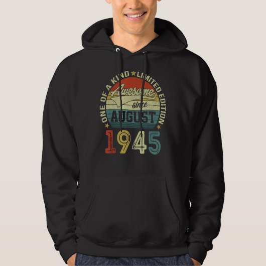 77 jaar oud Geweldige sinds augustus 1945 77th Hoodie (Voorkant)