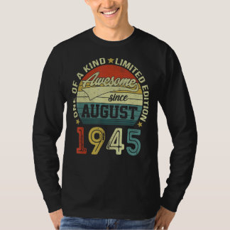 77 jaar oud Geweldige sinds augustus 1945 77th T-shirt