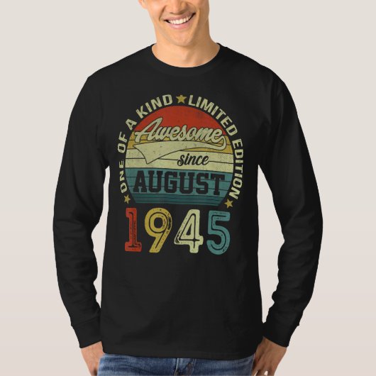 77 jaar oud Geweldige sinds augustus 1945 77th T-shirt (Voorkant)