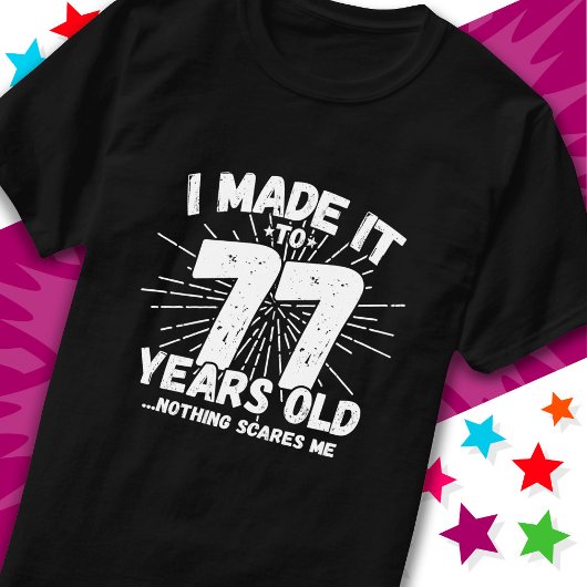 77 Jaar Oud Sarcastisch Meme Grappige 77e Verjaard T-shirt