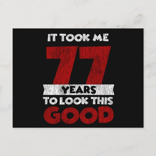 77 jaar oude dag nam me er goed uitzien 77e verjaa briefkaart (Voorkant)