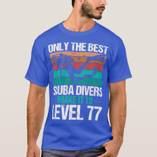 77 Scuba duikniveau 77 jaar duikersgenezing T-shirt