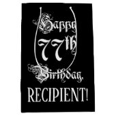 77e verjaardag: Fancy, elegant script + aangepaste Medium Cadeauzakje (Voorkant)