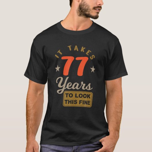 77e verjaardag - Het duurt 77 jaar om deze zonde t T-shirt (Voorkant)