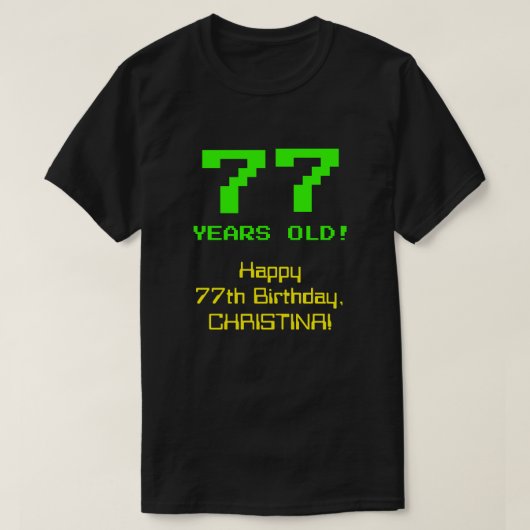 77e verjaardag: Leuk, 8-bit look, Nerdy / Geeky "7 T-shirt (Design voorkant)