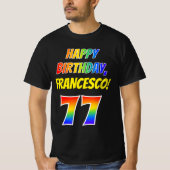 77e verjaardag — Vet, Plezier, Regenboog 77, Aange T-shirt (Voorkant)