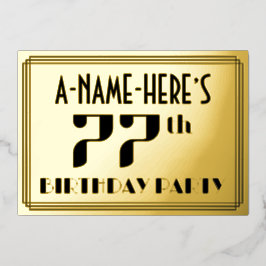 77ste verjaardagsfeest: Art Deco-look “77” en naam Folie Uitnodiging