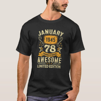 78 jaar Geweldige sinds januari 1945 78e geboorte T-shirt